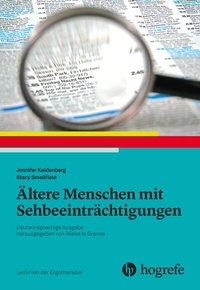 Abbildung von: Ältere Menschen mit Sehbeeinträchtigungen - Hogrefe