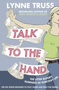 Cover: Talk to the Hand - Fourth Estate Ltd