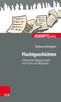 Abbildung von: Fluchtgeschichten - Vandenhoeck & Ruprecht
