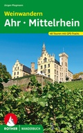 Cover: Weinwandern Ahr - Mittelrhein - Rother Bergverlag