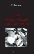 Cover: Die Bruderschaft von Katendijk - tredition