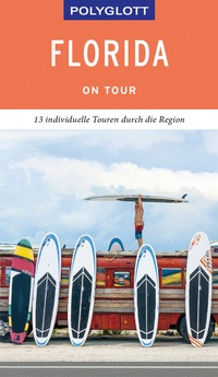 Abbildung von: POLYGLOTT on tour Reiseführer Florida - Polyglott