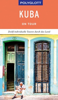Abbildung von: POLYGLOTT on tour Reiseführer Kuba - Polyglott