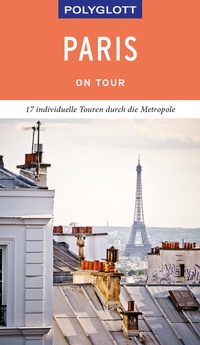 Abbildung von: POLYGLOTT on tour Reiseführer Paris - Polyglott