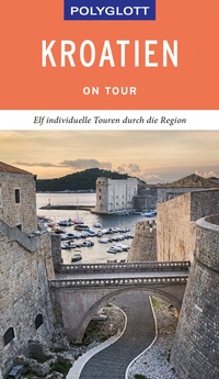 Abbildung von: POLYGLOTT on tour Reiseführer Kroatien - Polyglott