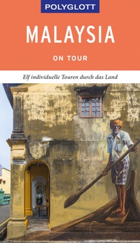 Abbildung von: POLYGLOTT on tour Reiseführer Malaysia - Polyglott