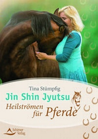 Abbildung von: Jin Shin Jyutsu - Heilströmen für Pferde - Schirner Verlag