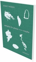 Cover: Birgit Werres: samples for pieces - maybe - Snoeck