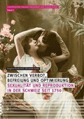 Cover: Zwischen Verbot, Befreiung und Optimierung - interact Verlag f&uuml;r Soziales und Kulturelles