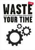 Cover: Waste Your Time - Alexander