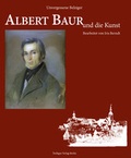 Cover: Albert Baur und die Kunst - Treibgut Verlag