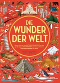 Cover: Die Wunder der Welt - Die Gestalten Verlag