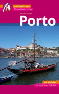 Abbildung von: Porto MM-City Reiseführer Michael Müller Verlag - Michael Müller Verlag