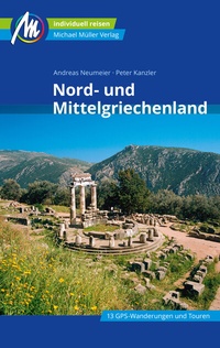 Abbildung von: Nord- und Mittelgriechenland Reiseführer Michael Müller Verlag - Michael Müller Verlag