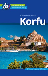 Abbildung von: Korfu Reiseführer Michael Müller Verlag - Michael Müller Verlag