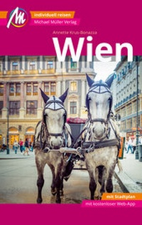 Bild vergrößern Bild: Wien MM-City Reiseführer Michael Müller Verlag - Michael Müller Verlag