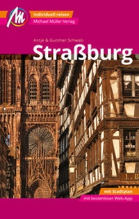 Abbildung von: Straßburg MM-City Reiseführer Michael Müller Verlag - Michael Müller Verlag