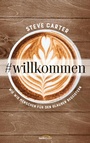 Cover: #willkommen - Gerth Medien