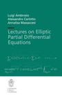 Cover: Lectures on Elliptic Partial Differential Equations - Edizioni Della Normale