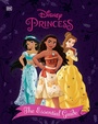 Cover: Disney Princess The Essential Guide New Edition - DK Children