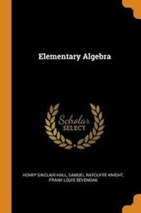 Abbildung von: Elementary Algebra - Franklin Classics Trade Press