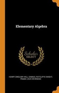 Abbildung von: Elementary Algebra - Franklin Classics Trade Press