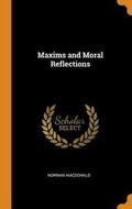 Cover: Maxims and Moral Reflections - Franklin Classics Trade Press