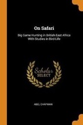 Cover: On Safari - Franklin Classics Trade Press