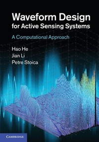Enlarge image Cover: Waveform Design for Active Sensing Systems - Cambridge University Press