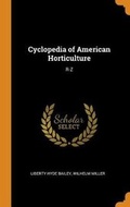 Cover: Cyclopedia of American Horticulture - Franklin Classics Trade Press