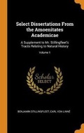 Cover: Select Dissertations from the Amoenitates Academicae - Franklin Classics Trade Press