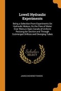 Cover: Lowell Hydraulic Experiments - Franklin Classics Trade Press
