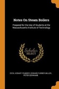 Cover: Notes on Steam Boilers - Franklin Classics Trade Press