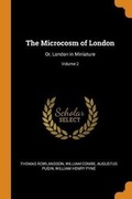 Cover: The Microcosm of London - Franklin Classics Trade Press