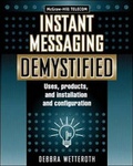 Cover: Instant Messaging Demystified - McGraw-Hill Inc.,US
