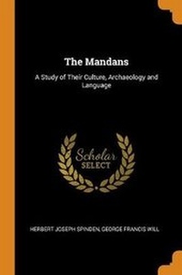Enlarge image Cover: The Mandans - Franklin Classics Trade Press