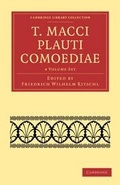 Cover: T. Macci Plauti Comoediae 4 Volume Set - Cambridge University Press