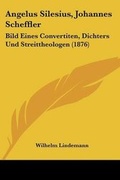 Cover: Angelus Silesius, Johannes Scheffler - Kessinger Publishing