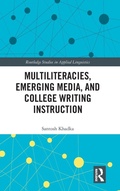Cover: Multiliteracies, Emerging Media, and College Writing Instruction - Routledge