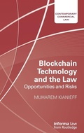 Cover: Blockchain Technology and the Law - CRC Press
