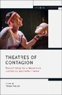 Cover: Theatres of Contagion - Methuen Drama
