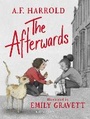 Cover: The Afterwards - Bloomsbury Childrens Books