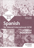 Cover: Edexcel International GCSE Spanish Grammar Workbook Second Edition - Hodder Education