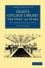 Cover: Trinity College Library. The First 150 Years - Cambridge University Press