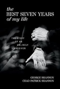 Cover: The Best Seven Years of My Life - George B. Shannon
