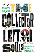 Cover: The Collector of Leftover Souls - Granta Books