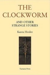 Enlarge image Cover: The Clockworm - The Tartarus Press
