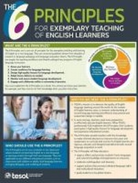 Enlarge image Cover: The 6 Principles Quick Guide - Teachers of English to Speakers of Other Languages, Incorporated (TESOL)