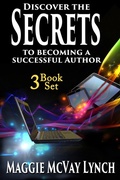 Cover: Secrets to Becoming a Successful Author: 3 Book Set (Career Author Secrets, #4) - Windtree Press