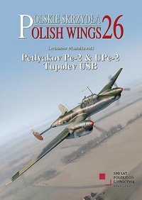 Enlarge image Cover: Petyakov Pe-2 & UPe-2 Tupolev USB - Mushroom Model Publications
